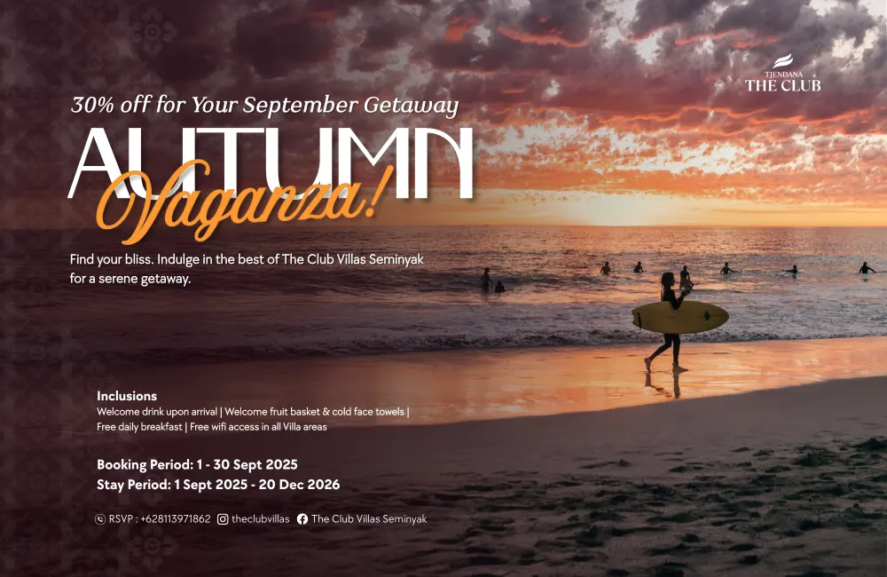 Autumn Vaganza, 30% off for your September Getaway. The Club Villas Seminyak Offers